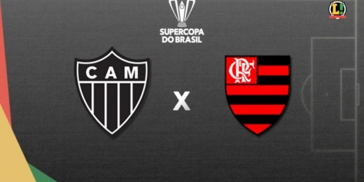 Atlético-MG x Flamengo: prováveis escalações, desfalques e onde assistir ao jogo da Supercopa