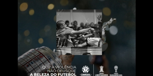 Visando as finais da Libertadores e Sul-Americana, Conmebol promove campanha contra a violência